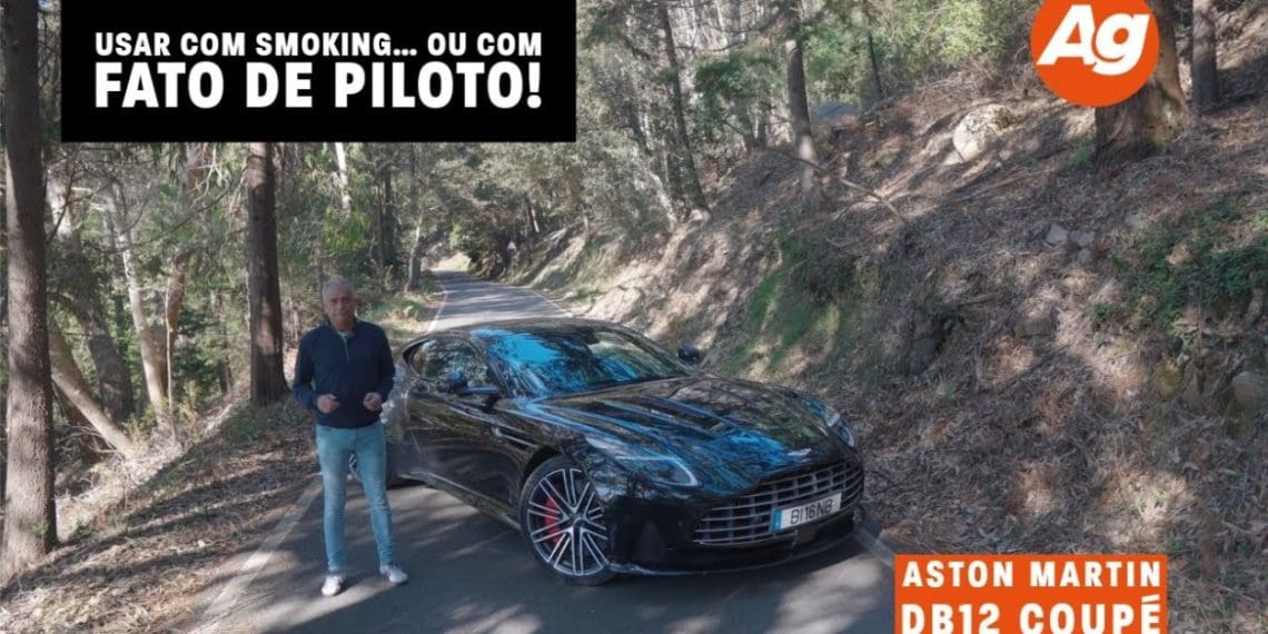 Aston Martin DB12 Coupé – Usar com smoking… ou com fato de piloto!