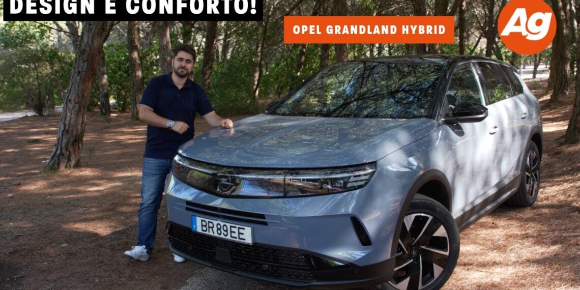 Opel Grandland Hybrid – Design e Conforto!