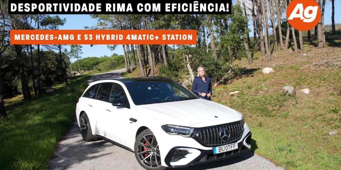 Mercedes-AMG E 53 Hybrid 4Matic+ Station: desportividade rima com eficiência!