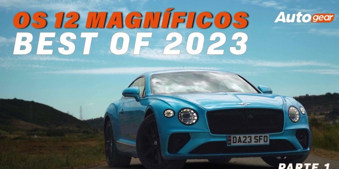 Os modelos mais marcantes ensaiados pelo AutoGear em 2023 (Parte 1)