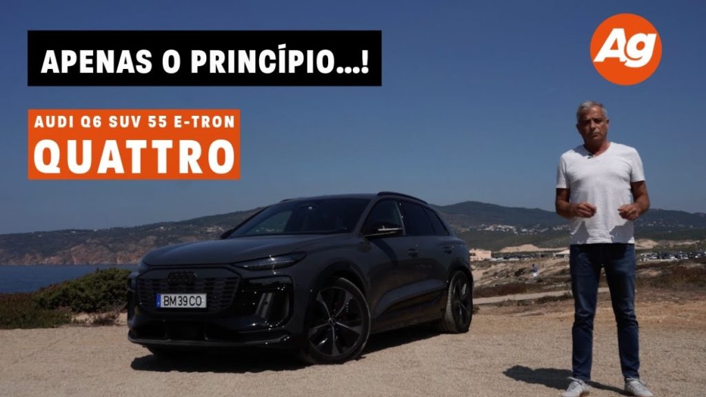 Audi Q6 SUV 55 e-tron quattro: apenas o princípio…